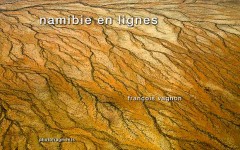 Couverture du livre : Namibie en Lignes - Francois Vagnon - photofragments éditeur